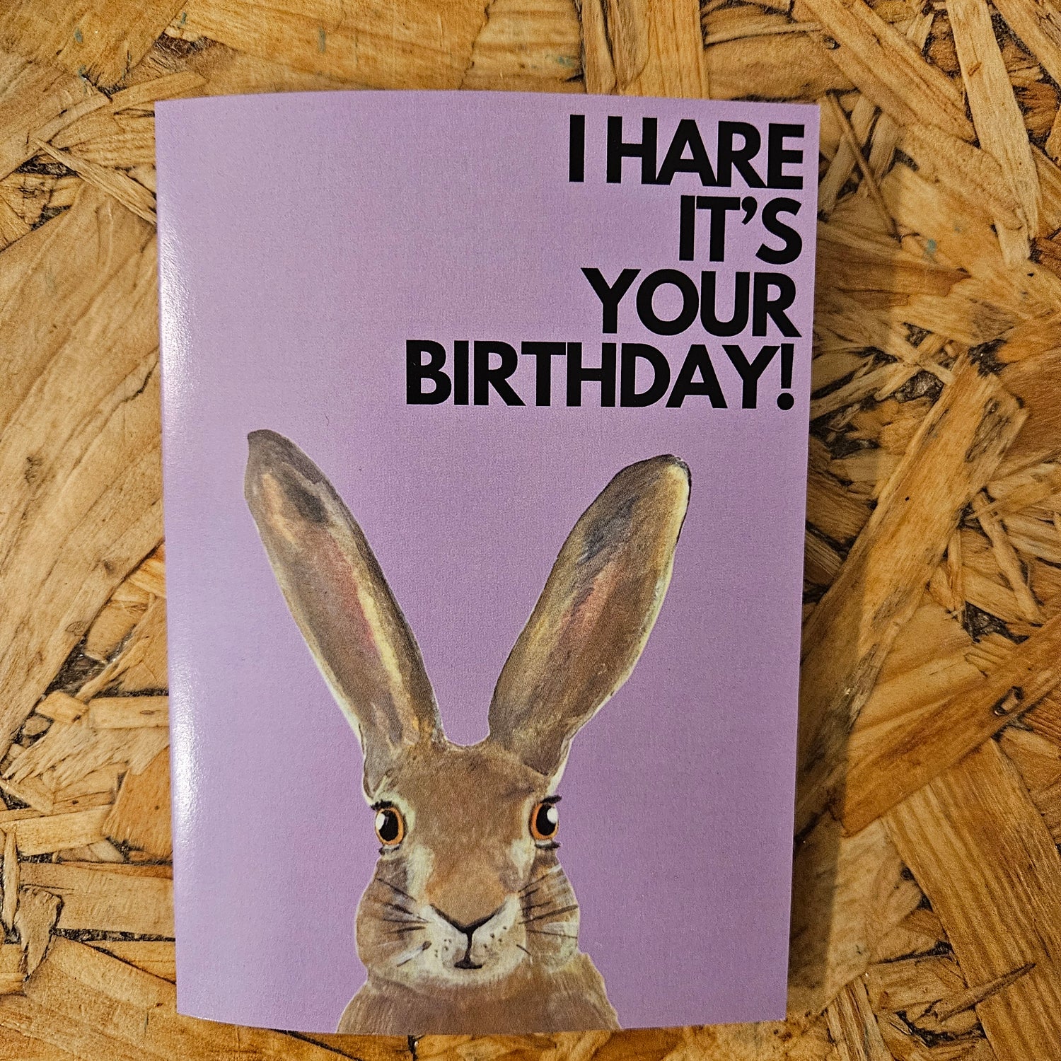Cards - I Hare It's Your Birthday